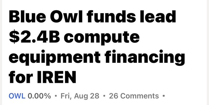 A news headline reads 'Blue Owl funds lead $2.4B compute equipment financing for IREN' dated Fri, Aug 28, with stock ticker OWL shown at 0.00%.