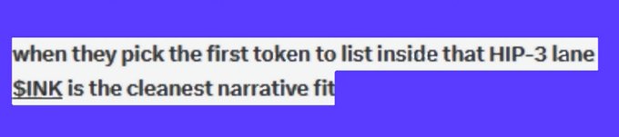 White text on a solid purple background reads: 'when they pick the first token to list inside that HIP-3 lane $INK is the cleanest narrative fit'.