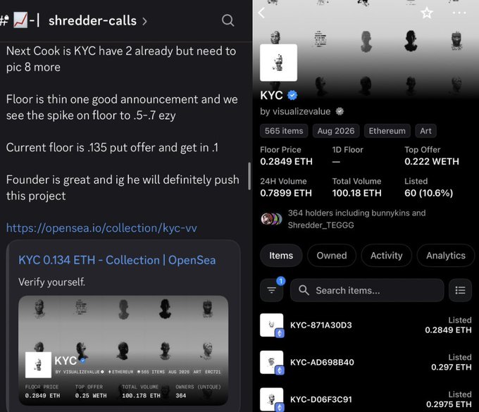 A Discord chat screenshot from 'shredder-calls' discusses an NFT collection called KYC on OpenSea, noting floor prices around 0.2849 ETH with a link to https://opensea.io/collection/kyc-vv, alongside an OpenSea listing showing 565 items and 364 holders.