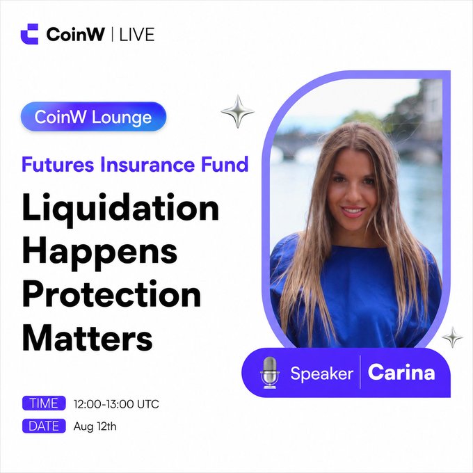 A promotional graphic for 'CoinW LIVE' featuring a speaker named 'Carina' with the topic 'Liquidation Happens Protection Matters' for the 'CoinW Lounge' scheduled for 'Aug 12th' from '12:00-13:00 UTC'.