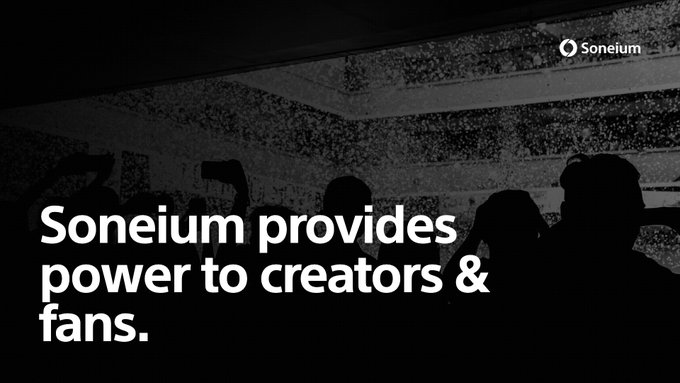 A black and white image of a crowd at a stadium with the text 'Soneium provides power to creators & fans.' and the 'Soneium' logo in the top right corner.