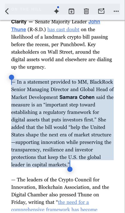 A news article from Punchbowl News shows Senate Majority Leader John Thune (R-S.D.) expressing doubt about passing a landmark crypto bill before recess, while BlackRock's Samara Cohen, Senior Managing Director and Global Head of Market Development, issued a statement calling the Clarity Act "an important step toward establishing a regulatory framework for digital assets that puts investors first." This aligns with the post highlighting BlackRock's support for the Clarity Act alongside Schwab, Fidelity, and Goldman Sachs.