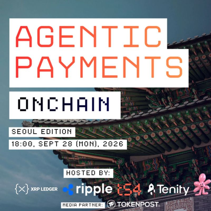 The image is a promotional poster for "Agentic Payments Onchain – Seoul Edition," an event taking place at 18:00 on Sept 28, 2026, hosted by XRP Ledger, Ripple, t54, and Tenity, with TokenPost as media partner. It complements the post by visually announcing Tenity's co-hosting role at Korea Blockchain Week, featuring traditional Korean palace architecture as the backdrop to highlight the Seoul location.