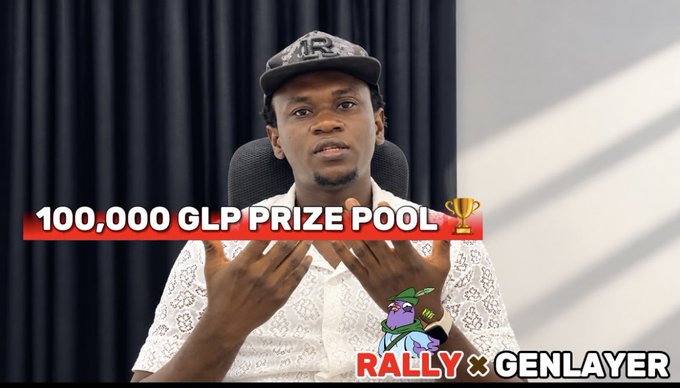A man in a white patterned shirt and black cap speaks to the camera, with text overlay reading '100,000 GLP PRIZE POOL' and logos for RALLY and GENLAYER at the bottom.