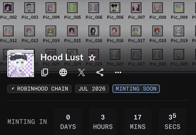 A countdown screen for "Hood Lust," an NFT minting soon on the Robinhood Chain in July 2026, with 0 days, 3 hours, 17 minutes, and 35 seconds remaining. The image shows a pixelated character icon alongside a grid of similar placeholder thumbnails (Pic_002 through Pic_029), matching the post's announcement of a free mint with a 1,000 supply by @KHFRHN.