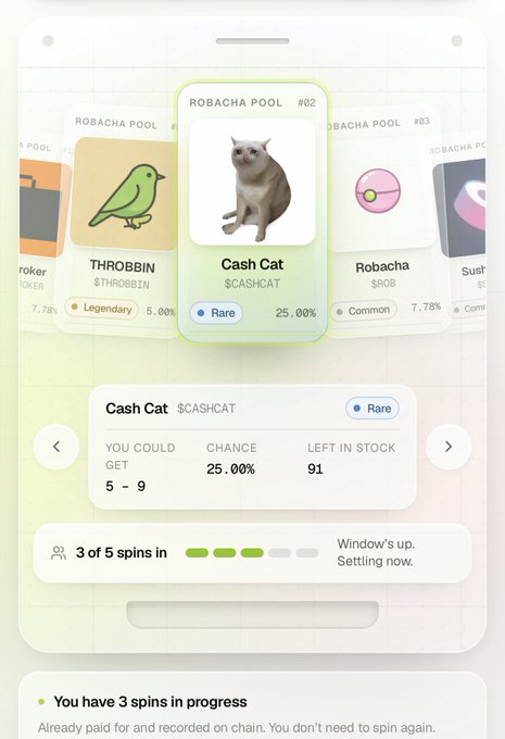 A digital card interface displays "Cash Cat" ($CASHCAT) highlighted as a Rare item with a 25.00% chance from Robacha Pool #02, showing 91 left in stock. The interface indicates 3 of 5 spins are in progress, with notification text confirming "You have 3 spins in progress" already paid for and recorded on chain.
