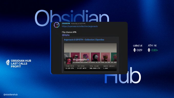 A promotional graphic for 'Obsidian Hub' displays a screenshot of a Discord post by 'SRAGON' announcing an 'Argonauts 0.129 ETH - Collection' launch on OpenSea with a 'Flip chance 69%'.