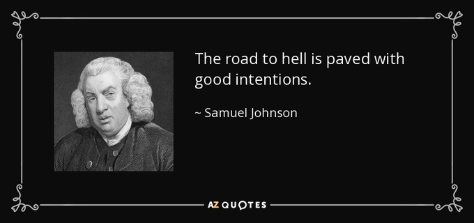 A black-and-white portrait of Samuel Johnson alongside his famous quote: "The road to hell is paved with good intentions."