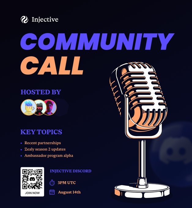 A promotional graphic for an Injective Community Call hosted on Discord, featuring a large vintage-style microphone and announcing key topics like recent partnerships, Zealy Season 2 updates, and ambassador program alpha at 3PM UTC on August 14th, with a QR code to join.