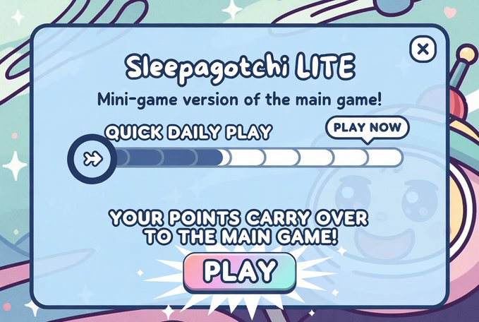A screenshot of the 'Sleepagotchi LITE' game interface advertising a mini-game with 'QUICK DAILY PLAY' and a 'PLAY' button, noting points carry over to the main game.