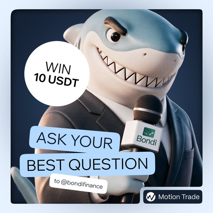 A 3D-rendered cartoon shark in a suit holding a 'Bondi' microphone appears on a promotional graphic. Text reads 'WIN 10 USDT', 'ASK YOUR BEST QUESTION to @bondifinance', and 'Motion Trade'.