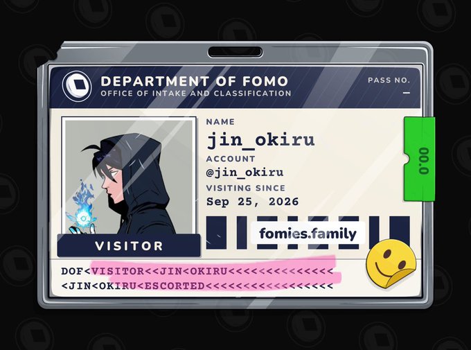 A digital 'Department of FOMO' visitor pass graphic featuring an anime-style character, with the name 'jin_okiru', account '@jin_okiru', a visiting date of 'Sep 25, 2026', and a barcode over 'fomies.family'.