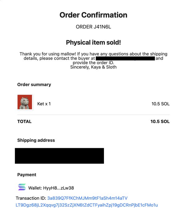 An order confirmation email from mallow for a physical NFT order (J41N6L) showing a purchase of a 'Ket' item for 10.5 SOL, with payment details including wallet and transaction ID.
