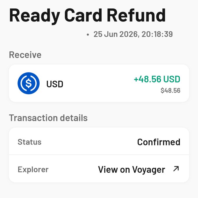A screenshot of a confirmed "Ready Card Refund" transaction showing a receipt of +48.56 USD dated 25 Jun 2026, with the status marked as Confirmed and a link to view it on Voyager. The image visually supports the post by proving the $48.56 partial refund was successfully processed for the remaining 6 months of an $84 yearly Ready Card subscription, with funds now available to bridge from StarkNet via Layerswap.