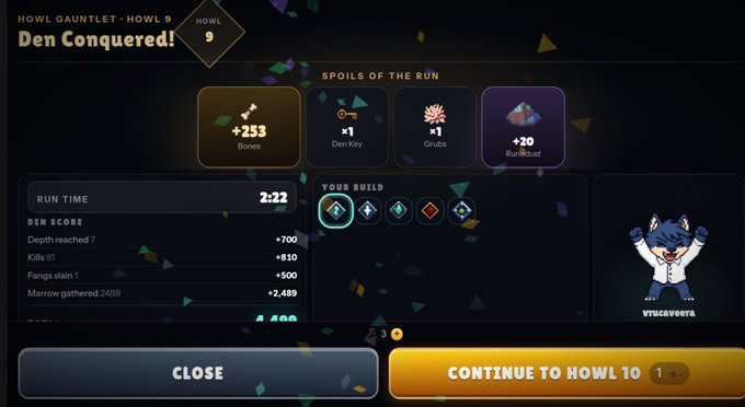 A video game victory screen titled 'HOWL GAUNTLET - HOWL 9 Den Conquered!' displays 'SPOILS OF THE RUN' including '+253 Bones' and a build selection, featuring a character icon labeled 'vrscavvero'.