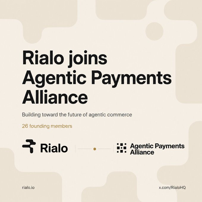 Announcement graphic stating "Rialo joins Agentic Payments Alliance" as part of 26 founding members, with the tagline "Building toward the future of agentic commerce" and rialo.io link.