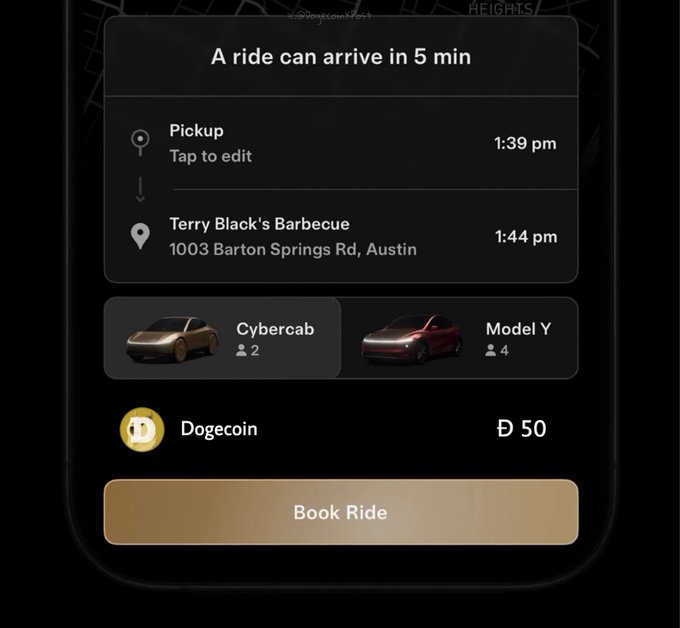 The image shows a ride-booking app interface for an autonomous taxi service, with the pickup scheduled for 1:39 pm to Terry Black's Barbecue at 1003 Barton Springs Rd, Austin, arriving at 1:44 pm. The user has the option to book either a Cybercab (seats 2) or Model Y (seats 4), with Dogecoin listed as a payment option (Ð 50), suggesting a playful demonstration of how Tesla's upcoming robotaxi service might integrate Dogecoin as payment.