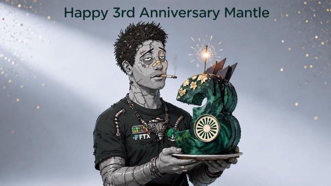 A zombie-like figure with cracked skin and an FTX-branded shirt holds a sparkler-topped green cake on a platter, with the text "Happy 3rd Anniversary Mantle" displayed above, celebrating Mantle_Official's three-year milestone of sustained ecosystem growth and builder attraction rather than a single launch moment.