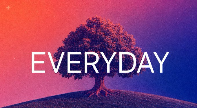 An artistic image of a tree on a hill under a pink and orange gradient sky with the word 'EVERYDAY' written across it.