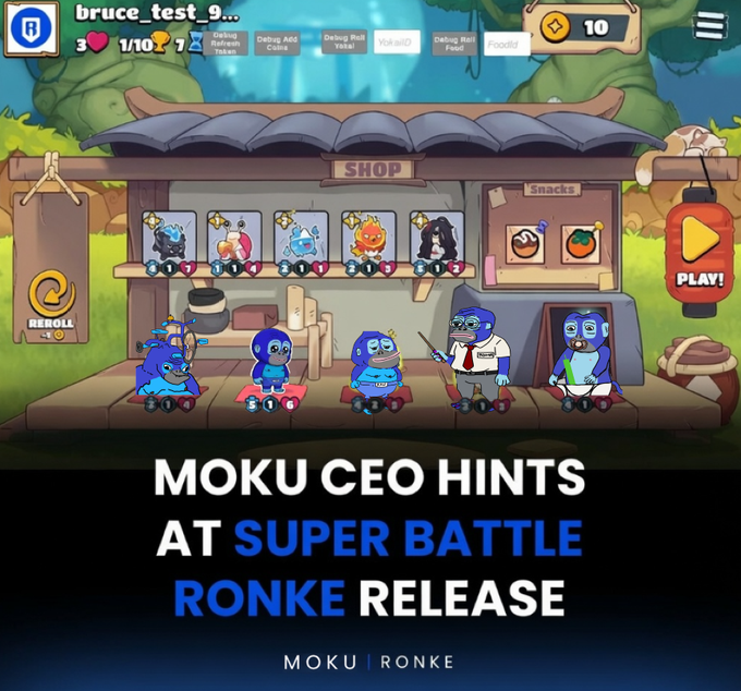 A promotional image for Moku CEO displaying the text "MOKU CEO HINTS AT SUPER BATTLE RONKE RELEASE" overlaid on a colorful mobile game shop interface featuring blue character figures, in-game currency (10 coins), and a "PLAY!" button, teasing a collaboration with Ronke as mentioned in the accompanying post.

Key text: "bruce_test_9..." username, "MOKU CEO HINTS AT SUPER BATTLE RONKE RELEASE," "MOKU | RONKE," in-game UI elements like "Debug Add Coins," "Debug Roll Token," and "REROLL."
