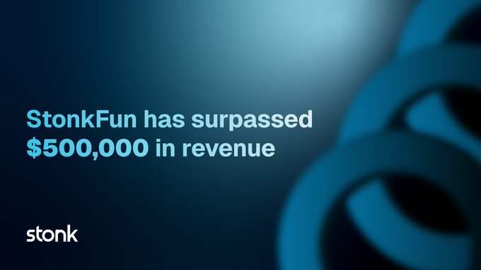 A blue graphic with the Stonk logo stating 'StonkFun has surpassed $500,000 in revenue'.
