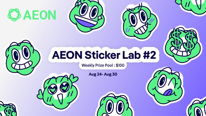 A promotional graphic for "AEON Sticker Lab #2" features various green cartoon sticker designs on a purple gradient background, with text announcing a $100 weekly prize pool running from Aug 24–Aug 30. The image visually showcases the type of original stickers the accompanying post invites the $AEON community to create for a chance to win prizes.