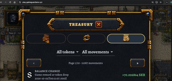 A screenshot of the 'play.gableguardians.xyz' interface showing a 'TREASURY' panel with a 'BALANCE CHANGE' entry for a 'Game reward or token drop' of '+70.006864 SKR' dated '2026-10-02'.