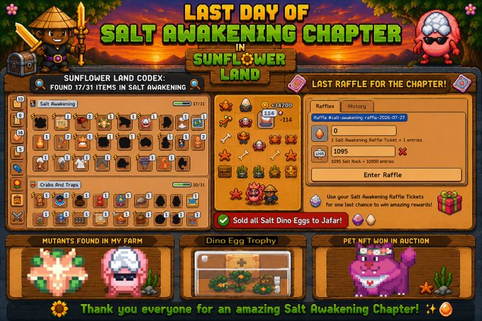 A screenshot of 'The Last Day of Salt Awakening Chapter in Sunflower Land' event, showing collected items, a raffle entry, and NFT details.