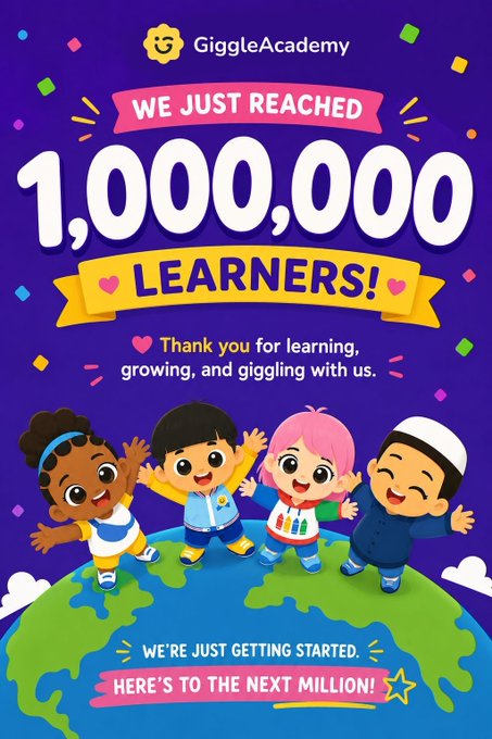 The image is a colorful celebration graphic from GiggleAcademy announcing "WE JUST REACHED 1,000,000 LEARNERS!" with four cheerful cartoon children standing on a globe, thanking their community and looking forward to "the next million." The accompanying post expands on this milestone, highlighting that learners come from 173+ countries and crediting support from 150+ volunteers and 30M+ organic views, tying the celebratory image to GiggleAcademy's global growth and community impact.