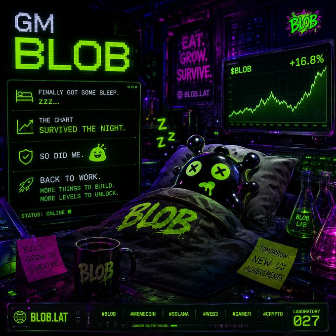 A neon-lit cyberpunk themed graphic for 'BLOB' meme coin showing a sleeping blob character with 'GM BLOB', 'EAT, GROW, SURVIVE', stock chart showing +16.8% gain, and hashtags #BLOB #MEMECOIN #SOLANA #WEB3 #GAMEFI #CRYPTO with Laboratory 027.