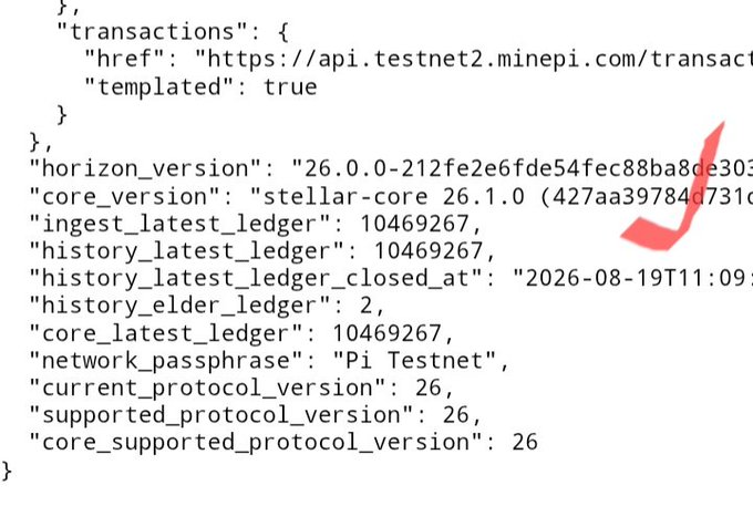 The image displays a JSON response from the Pi Testnet Horizon API showing version information, including "horizon_version": "26.0.0-212fe2e6fde54fec88ba8de303..." and "core_version": "stellar-core 26.1.0," along with network details like "ingest_latest_ledger": 10469267 and "network_passphrase": "Pi Testnet". The accompanying post highlights that these are versions 26 (not yet v27), suggesting the upcoming Pi v27 upgrade could be significant for the network's decentralization.