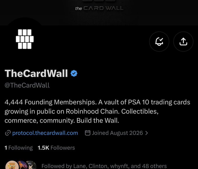 A Twitter/X profile page for TheCardWall (@TheCardWall) with 1.5K followers, describing 4,444 Founding Memberships for PSA 10 trading cards on Robinhood Chain, joined August 2026.