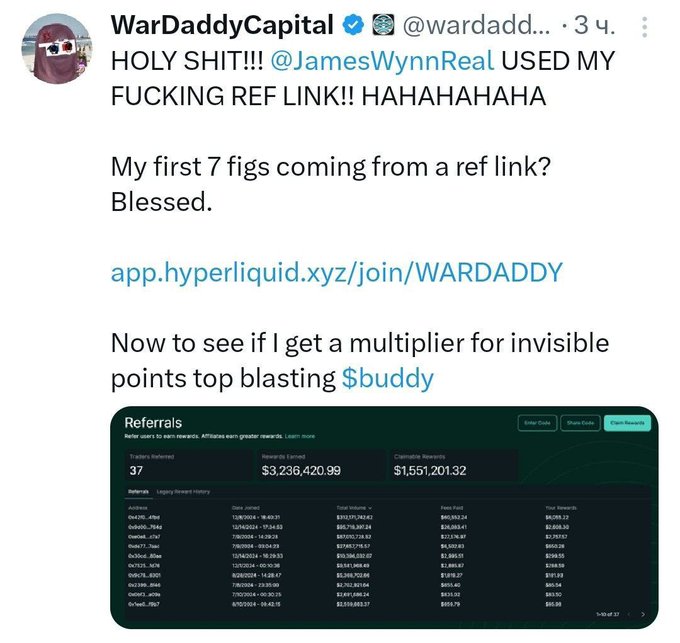 A tweet from WarDaddyCapital (@wardaddy_) celebrating that @JamesWynnReal used his referral link, referencing a Hyperliquid referral link (app.hyperliquid.xyz/join/WARDADDY) and showing referral earnings of $3,236,420.99 across 37 referred users.
