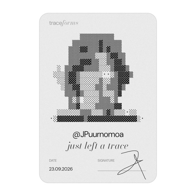 A 'traceforms' digital receipt/certificate from @JPuurnomoa dated 23.09.2026 featuring a pixelated black and white image with the text 'just left a trace' and a signature.