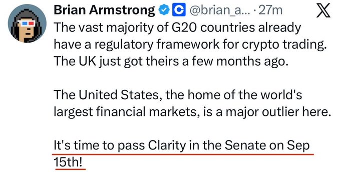 A screenshot of a tweet from Coinbase CEO Brian Armstrong (@brian_a...) stating: "The vast majority of G20 countries already have a regulatory framework for crypto trading. The UK just got theirs a few months ago. The United States, the home of the world's largest financial markets, is a major outlier here. It's time to pass Clarity in the Senate on Sep 15th!"