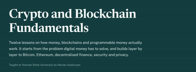 An advertisement for a course titled "Crypto and Blockchain Fundamentals," described as twelve lessons on how money, blockchains, and programmable money actually work, taught at Yerevan State University by Nerses Asaturyan.