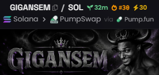 A promotional graphic for the GIGANSEM token on the Solana blockchain, showing it on PumpSwap via Pump.fun with SOL price data.