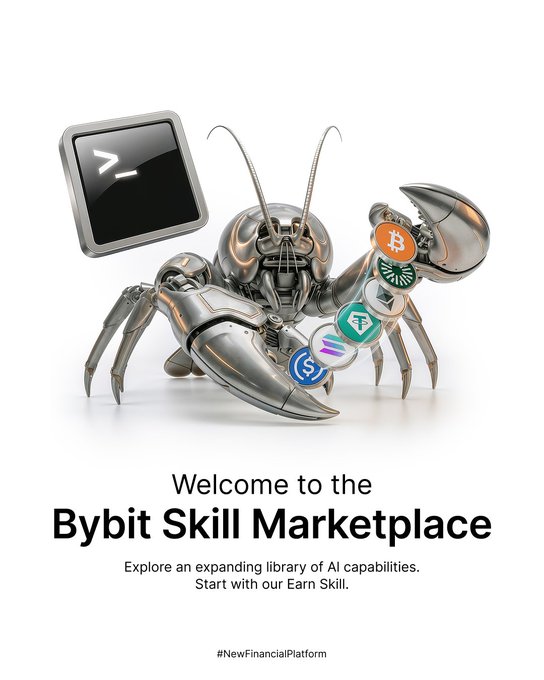 The image showcases a metallic robotic crab holding various cryptocurrency tokens (Bitcoin, Tether, and others) alongside a terminal displaying a command prompt, promoting the "Bybit Skill Marketplace" with the tagline "#NewFinancialPlatform" and inviting users to explore AI capabilities starting with the Earn Skill—directly visualizing the post's message about an AI that autonomously manages and optimizes Earn positions with a single command.