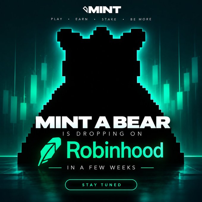 A promotional image with a pixelated bear silhouette announcing 'MINT A BEAR IS DROPPING ON Robinhood IN A FEW WEEKS' under the MINT token brand.