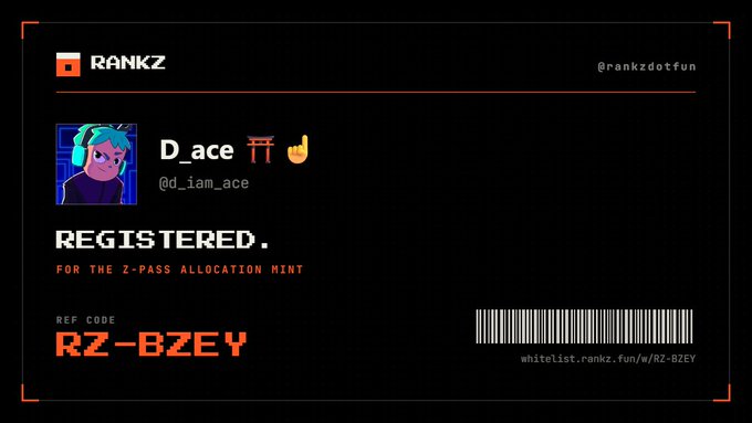 A registration confirmation graphic for the RANKZ platform with the username 'D_ace', stating 'REGISTERED. FOR THE Z-PASS ALLOCATION MINT', and displaying the ref code 'RZ-BZEY'.