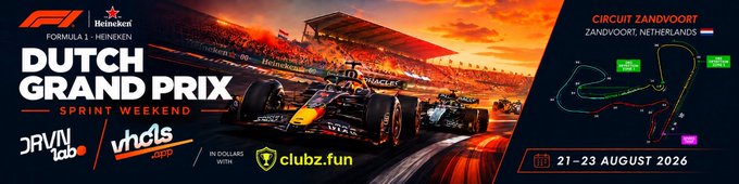 A promotional banner for the 'DUTCH GRAND PRIX SPRINT WEEKEND' at Circuit Zandvoort, dated 21-23 August 2026, featuring Formula 1 cars, Heineken branding, and logos for JAVIN lab, Vhecls, and Clubz.fun.