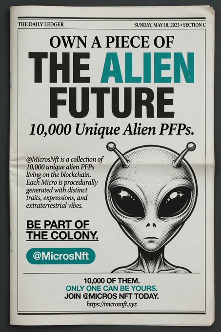 Newspaper-style advertisement for @MicrosNft promoting 10,000 unique alien PFPs on the blockchain, with the URL https://microsnft.xyz.