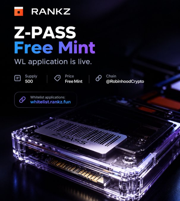 An advertisement for 'RANKZ Z-PASS Free Mint' stating 'WL application is live', with details showing a Supply of 500, Price of FreeMint, on the @RobinhoodCrypto chain.
