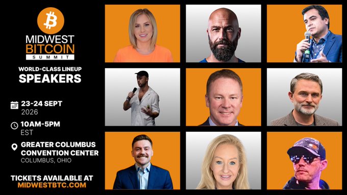 A promotional graphic for the 'MIDWEST BITCOIN SUMMIT' in Columbus, Ohio on 23-24 Sept 2026 displays a world-class lineup of speakers in a grid of orange boxes.