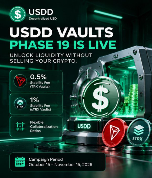 USDD cryptocurrency promotional graphic announcing 'USDD VAULTS PHASE 19 IS LIVE' with details including 0.5% stability fee for TRX, 1% for sTRX, flexible collateralization ratios, and a campaign period of October 15 – November 15, 2026.