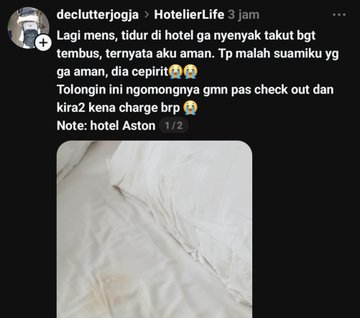 A social media post from "declutterjogja" about a bad experience at "hotel Aston," showing a stained, messy hotel bed sheet and requesting help to dispute a Rp300k cleaning charge.