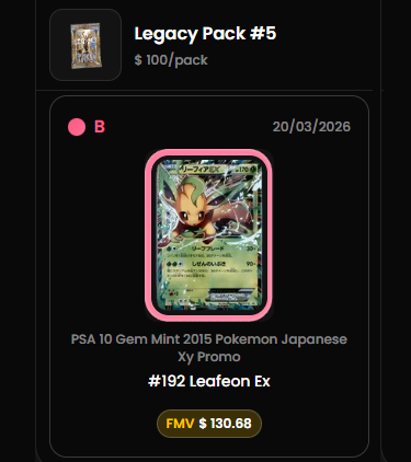 Mobile app screenshot for 'Legacy Pack #5' priced at $100/pack, featuring a PSA 10 Gem Mint 2015 Japanese Pokemon Xy Promo #192 Leafeon Ex card dated 20/03/2026 with an FMV of $130.68.