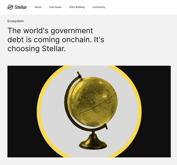 A screenshot of a webpage from 'Stellar' featuring the header text 'The world's government debt is coming onchain. It's choosing Stellar.' above an image of a classic golden desk globe centered within a yellow circle.