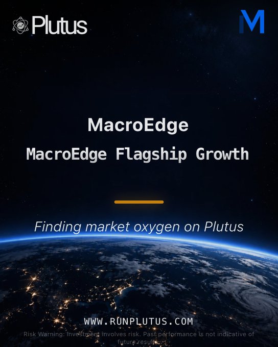 A promotional graphic featuring "Plutus" and "M" logos at the top, with central text reading "MacroEdge - MacroEdge Flagship Growth - Finding market oxygen on Plutus," set against a backdrop of Earth from space at night with city lights visible. The image aligns with the post announcing MacroEdge's partnership with the Plutus platform, visually highlighting their flagship growth offering.