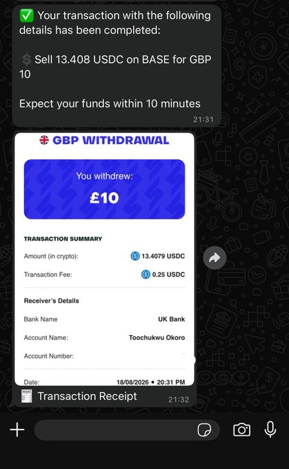 A mobile screenshot showing a completed transaction: 'Sell 13,408 USDC on BASE for GBP 10' with a GBP withdrawal of £10, dated 18/08/2026 at 20:31 PM, with receiver Toochukwu Okoro's UK Bank account.